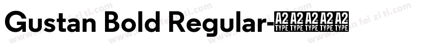 Gustan Bold Regular字体转换